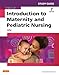 Study Guide for Introduction to Maternity and Pediatric Nursing