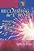 Reclaiming the E Word: Waking Up to Our Evangelical Identity (Lutheran Voices) by
