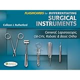 Differentiating Surgical Instruments: General, Laparoscopic, OB-GYN, Robotic & Basic Ortho