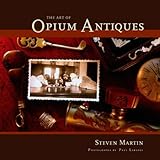 The Art of Opium Antiques by