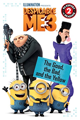 Despicable Me 3: The Good, the Bad, and the