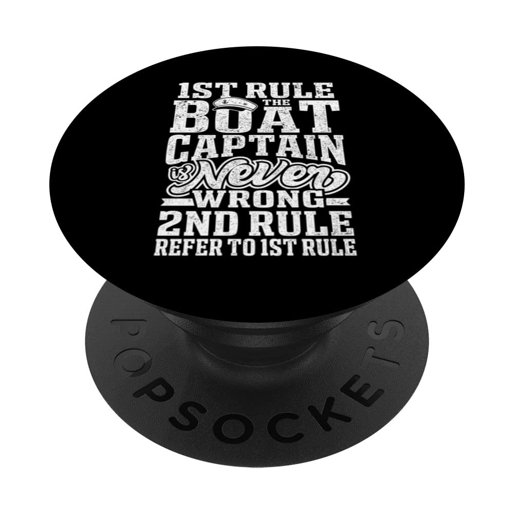 Funny Boating Nautical Captain Never Wrong Men Women PopSockets Swappable PopGrip