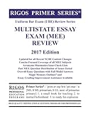 Rigos Primer Series Uniform Bar Exam (UBE) Review Multistate Essay Exam (MEE): 2017 Edition