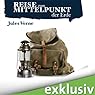 Hörbuch: Reise zum Mittelpunkt der Erde
