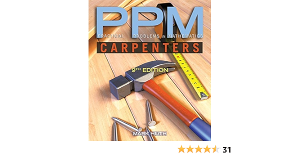 Practical Problems In Mathematics For Carpenters Huth Mark 9781111313425 Books Amazon Ca