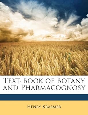 Text-Book of Botany and Pharmacognosy