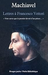 Lettres à Francesco Vettori