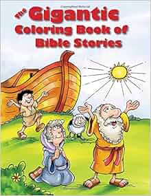 The Gigantic Coloring Book of Bible Stories