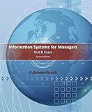 Information Systems for Managers: Text and Cases