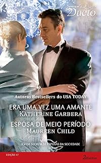 Livro A Vida Secreta de Esposas da Sociedade 3 de 3 (Harlequin Desejo Dueto Livro 47)