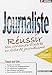 Journaliste (French Edition) by