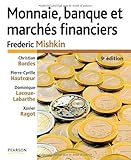 MONNAIE, BANQUES ET MARCHES FINANCIERS 9E EDITION (ECONOMIE) (French Edition) by 