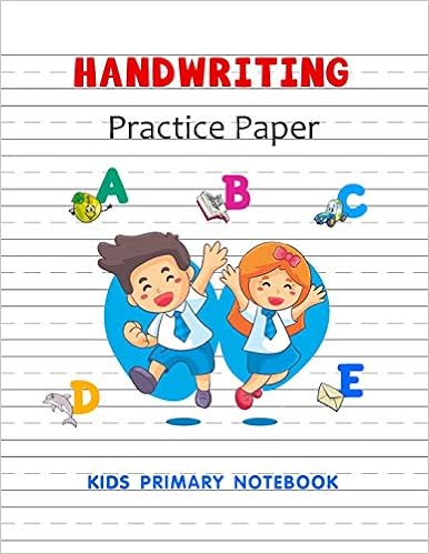 Handwriting Practice Paper: Workbook for Kindergarten to Grade3 Blank Writing Sheets Kids Primary Journal (Handwriting Workbook)