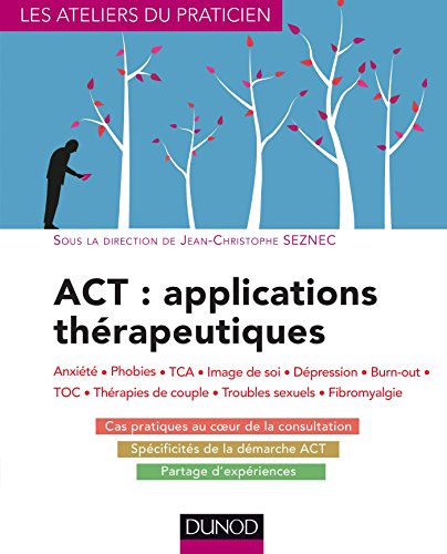 ACT, applications thérapeutiques