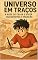 Livro "Universo em Traços: A Arte de Criar e Viver Quadrinhos Mangás"
