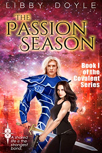 The Passion Season: Book I of the Covalent Series