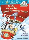 Dr. Seuss Oh Say Can You Say What's the Weather Today All About Hardcover Book