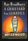 RAY BRADBURY’S GRAVEYARD FOR LUNATICS TRADE HARDCOVER SIGNED
