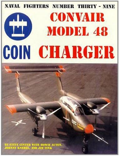 Naval Fighters Number Thirty-Nine Convair Model 48 Charger Coin Aircraft