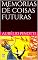 Livro Memórias de coisas futuras
