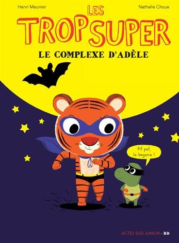 Le  complexe d'Adèle