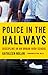 Police in the Hallways: Discipline in an Urban High School