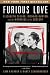 Furious Love: Elizabeth Taylor, Richard Burton, and the Marriage of the Century by Sam Kashner, Nancy Schoenberger
