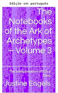 Livro Os cadernos da arca dos arquétipos – Volume 3