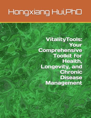 VitalityTools: Your Comprehensive Toolkit for Health, Longevity, and Chronic Disease Management
