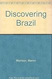 Front cover for the book Discovering Brazil by Marion Morrison