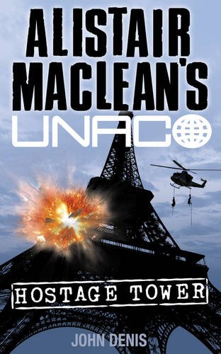 Hostage Tower (Alistair MacLean’s UNACO)