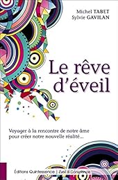 Le  rêve d'éveil