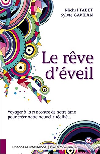 Le  rêve d'éveil