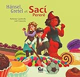 Hänsel, Gretel et Saci Pererê by 