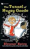The Tunnel of Hugsy Goode