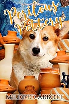 Perilous Pottery (Cozy Corgi Mysteries Book 11) by [Abbott, Mildred]