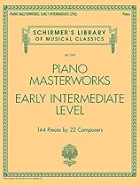 Piano Masterworks: Early Intermediate Level - Schirmer's Library Of Musical Classics Piano Masterworks: Early Intermediate Level - Schirmer's Library Of Musical Classics