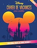 Cahier de vacances Disney pour adultes by