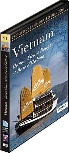 Croisières À La Découverte Du Monde - Vol. 81 : Vietnam : Hanoï, Fleuve Rouge Et Baie D'halong