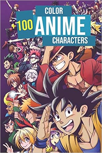 Color 100 Anime Characters Color 100 Mixed Anime Characters Anime Coloring Book For Adults Teen Agers And Also Kids Anime Coloring Book Books Kiko Amazon Com Books
