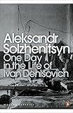 Modern Classics One Day In The Life Of Ivan Denisovich (Penguin Modern Classics) cover