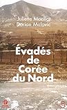 Evadés de Corée du Nord by