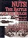Nuts! Battle of the Bulge (H) (World War II Commemorative Series) by Donald M Goldstein, J Michael Wenger