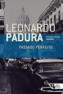Livro Passado perfeito: (Inverno) (Estações Havana)