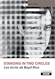 BOYD RICE Standing in two circles (Camion Noir) (French Edition) by Boyd Rice