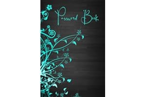 Password Book: Alphabetical Password Log Book Size: 6” x 9”. Floral Colorful Pocket Logbook To Protect: Password and Username