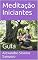 Livro Meditação Iniciantes: Guia (MÃES E MULHERES)