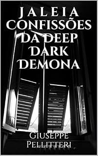 Livro Jaleia Confissões da Deep Dark Demona