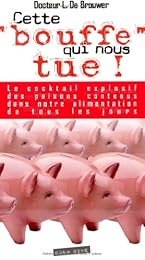 Cette bouffe qui nous tue