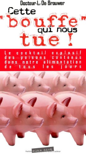 Cette bouffe qui nous tue